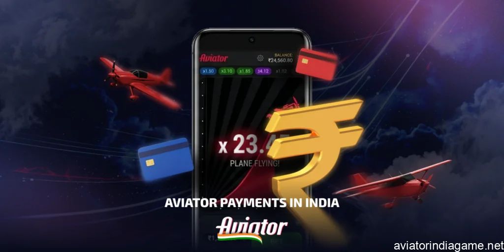 Deposit and withdraw your winnings at Aviator game India with fast and secure payment methods
